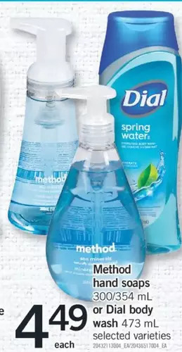 Fortinos Method hand soaps or dial body wash offer