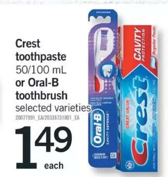 Fortinos Crest toothpaste or oral-b toothbrush offer