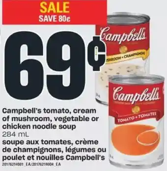 Valu-mart Campbell's tomato, cream of mushroom, vegetable or chicken noodle soup offer
