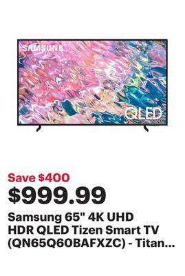 Best Buy Samsung 65" 4k uhd hdr qled tizen smart tv (qn65q60bafxzc) - titan grey offer
