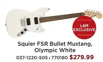 Long & McQuade Squier fsr bullet mustang hh, laurel fingerboard - olympic white offer