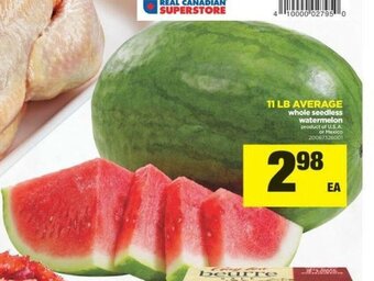 Real Canadian Superstore Whole seedless watermelon offer