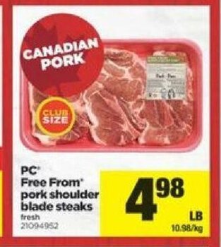 Real Canadian Superstore PC free from pork shoulder blade steaks offer