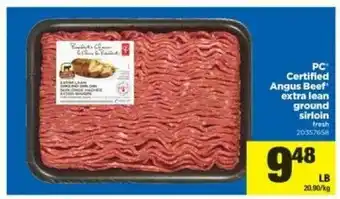 Real Canadian Superstore PC certified angus beef extra lean ground sirloin offer