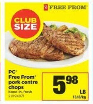 Real Canadian Superstore PC free from pork centre chops offer