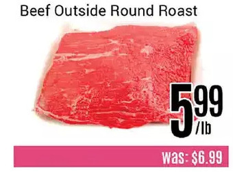 Nations Fresh Foods Beef outside round roast offer