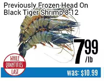 Nations Fresh Foods Previously frozen head on black tiger shrimp offer