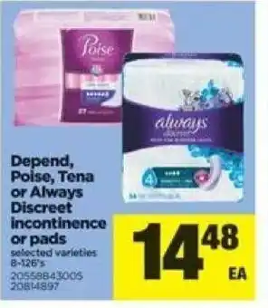 Real Canadian Superstore Depend Poise Tena or Always Discreet offer