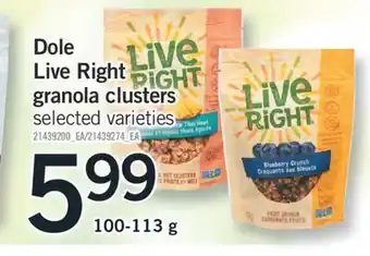 Fortinos Dole live right granola clusters, 100-113 g offer