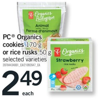 Fortinos Pc® organics cookies, 170 g or rice rusks, 50 g offer