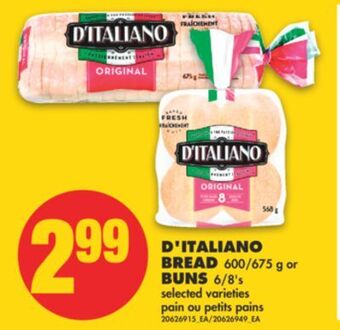 No Frills D'italiano bread, 600/675 g or buns, 6/8's offer