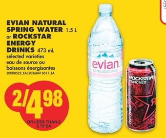 No Frills Evian natural spring water, 1.5 l or rockstar energy drinks, 473 ml offer