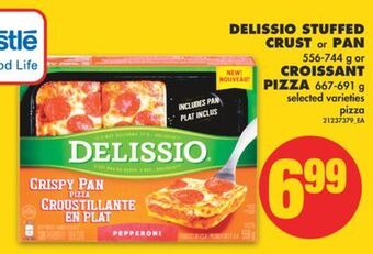 No Frills Delissio stuffed crust or pan, 556-744 g or croissant pizza, 667-691 g offer