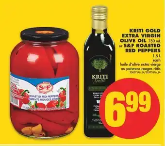 No Frills Kriti gold extra virgin olive oil, 750 ml or s&f roasted red peppers, 1.5 l offer