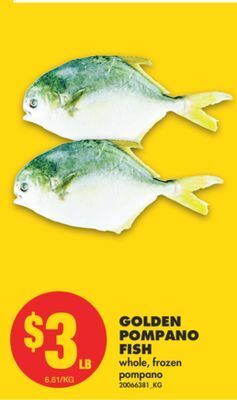No Frills Golden pompano fish offer