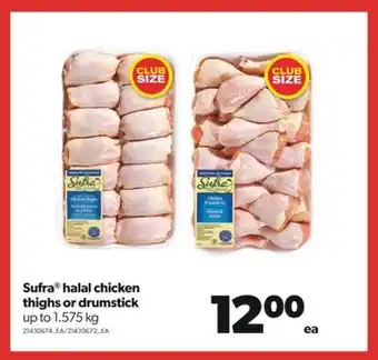 Real Canadian Superstore Sufra® halal chicken thighs or drumstick, up to 1.575 kg offer