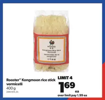Real Canadian Superstore Rooster™ kongmoon rice stick vermicelli, 400 g offer