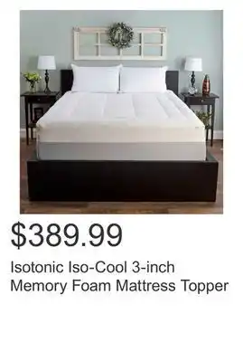 Costco Isotonic iso-cool 3-inch memory foam mattress topper offer