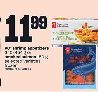 Zehrs Markets Pc® shrimp appetizers, 340-454 g or smoked salmon, 150 g offer
