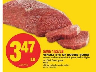 No Frills Whole Eye Of Round Roast offer