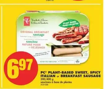 No Frills PC Plant-Based Sweet, Spicy Italian OR Breakfast Sausage offer