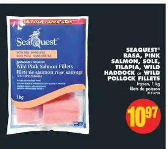 No Frills Seaquest Basa,Pink Salmon,Sole,Tilapia,Wild Haddock or Wild Pollock Fillets offer