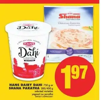 No Frills Hans Dairy Dahi Shana Paratha offer