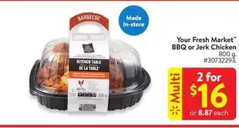 Walmart Your fresh market™ bbq or jerk chicken offer