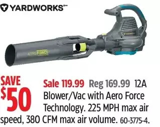 Canadian Tire Yardworks 12a blower/vac with aero force technology offer