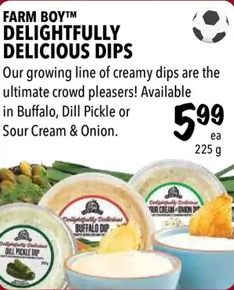 Farm Boy Farm boy delightfully delicious dips offer