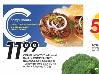 Sobeys Urban Fresh Compliments traditional beef, compliments balance soy, chicken or turkey burgers or pork ribettes offer