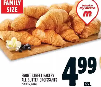 Metro Front street bakery all butter croissants offer