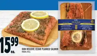 Metro Dom reserve cedar planked salmon offer
