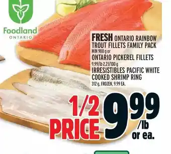 Metro Fresh ontario rainbow trout fillets family pack or ontario pickerel fillets, irresistibles pacific white cooked shrimp ring offer