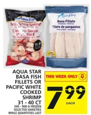 Food Basics Aqua star basa fish fillets or pacific white cooked shrimp 31 - 40 ct offer