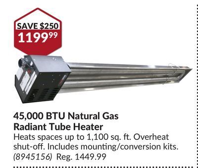 45, 000 btu natural gas radiant tube heater offer at Princess Auto