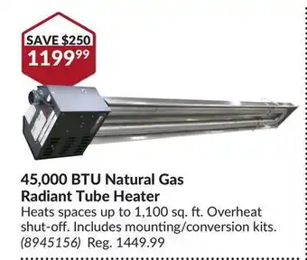 Princess Auto 45, 000 btu natural gas radiant tube heater offer