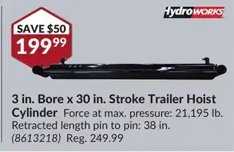Princess Auto 3 in. bore x 30 in. stroke trailer hoist cylinder offer