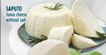 Marché Adonis Saputo tuma cheese without salt offer