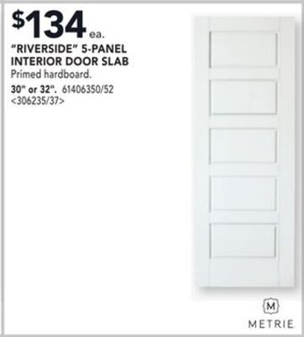 RONA Metrie "riverside" 5-panel interior door slab 30" or 32" offer