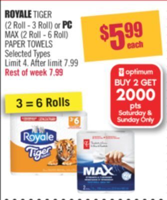 Shoppers Drug Mart Royale tiger (2 roll - 3 roll) or pc max (2 roll - 6 roll) paper towels offer