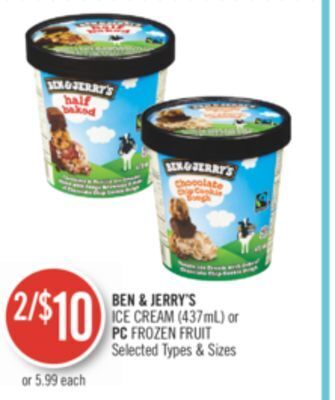 Shoppers Drug Mart Ben & jerry's ice cream (437ml) or pc frozen fruit offer