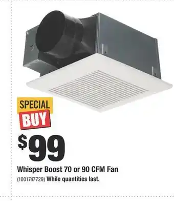 Home Depot Whisper boost 70 or 90 cfm fan offer