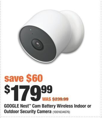 Home Depot Google nest™ cam battery wireless indoor or outdoor security camera offer