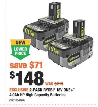 Home Depot 2-pack ryobi® 18v one+™ 4.0ah hp high capacity batteries offer