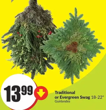 FreshCo Traditional or evergreen swag offer