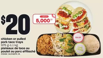 Valu-mart Chicken or pulled pork taco trays offer
