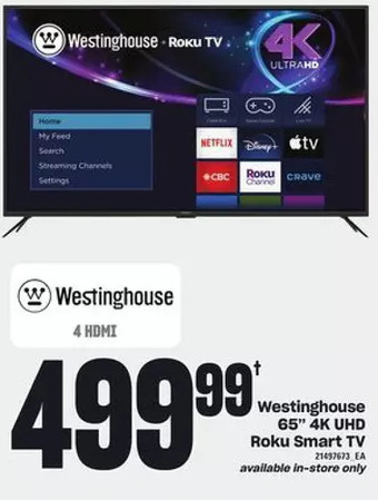 Zehrs Markets Westinghouse 65" 4k uhd roku smart tv offer