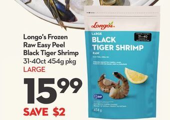 Longo's Longo's frozen raw easy peel black tiger shrimp offer