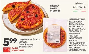 Longo's Longo's curato focaccia offer